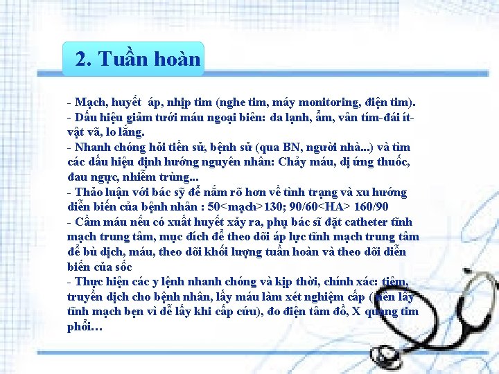 2. Tuần hoàn - Mạch, huyết áp, nhịp tim (nghe tim, máy monitoring, điện