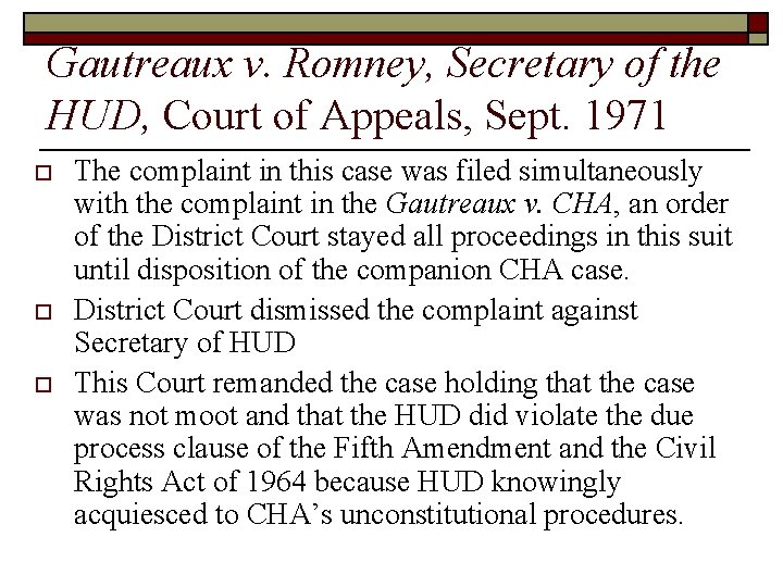 Gautreaux v. Romney, Secretary of the HUD, Court of Appeals, Sept. 1971 o o