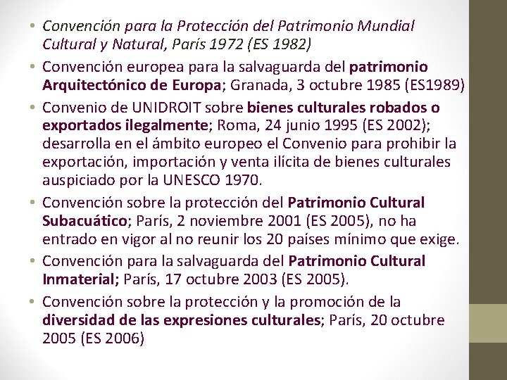  • Convención para la Protección del Patrimonio Mundial Cultural y Natural, París 1972