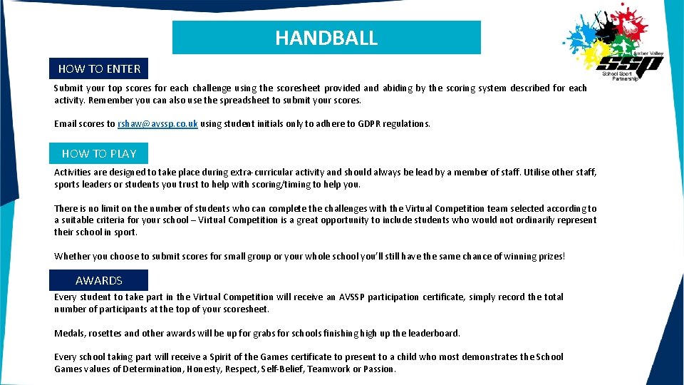 HANDBALL HOW TO ENTER Submit your top scores for each challenge using the scoresheet
