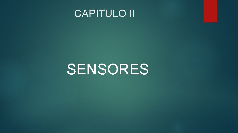CAPITULO II SENSORES 