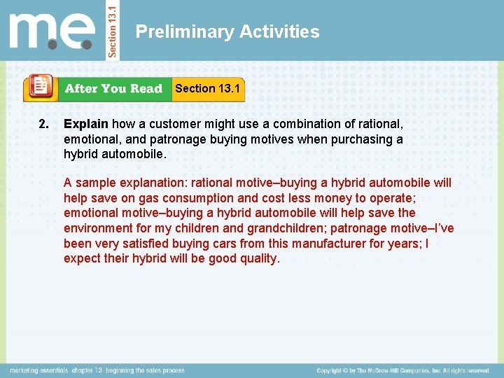 Section 13. 1 Preliminary Activities Section 13. 1 2. Explain how a customer might
