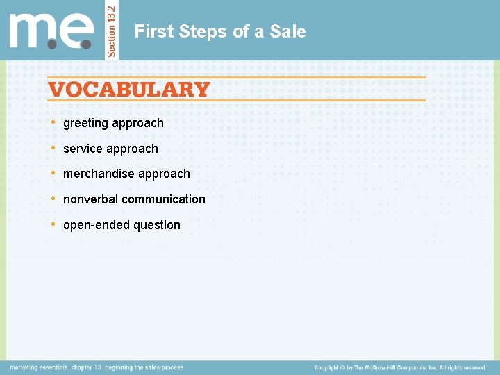 Section 13. 2 First Steps of a Sale • greeting approach • service approach
