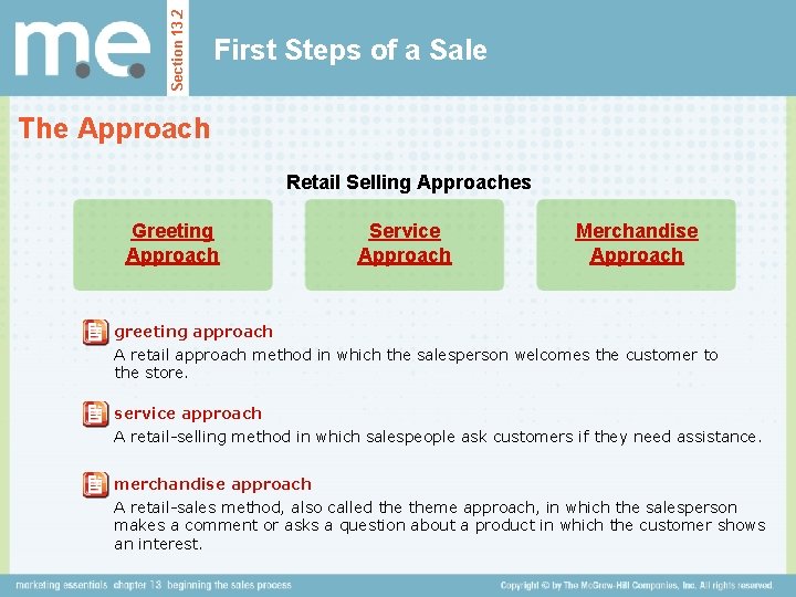 Section 13. 2 First Steps of a Sale The Approach Retail Selling Approaches Greeting