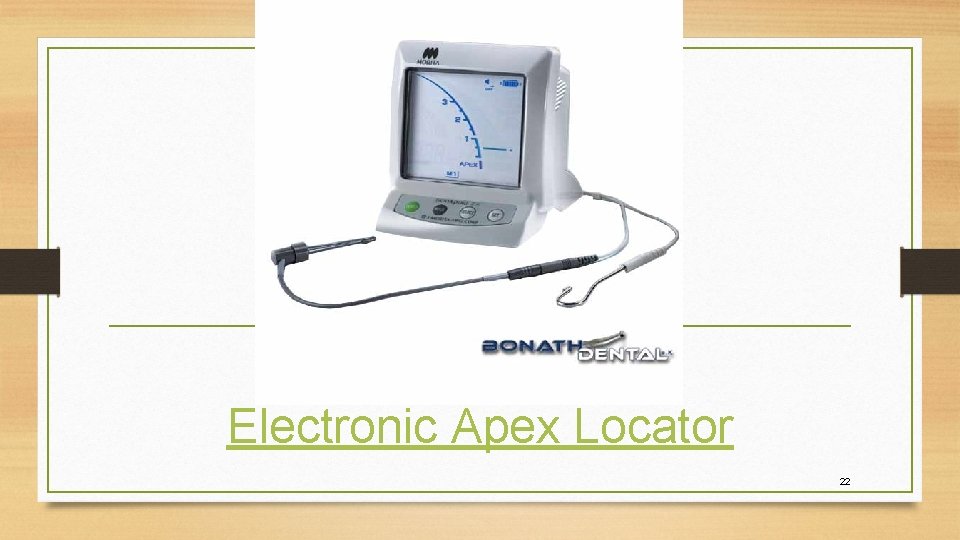 Electronic Apex Locator 22 