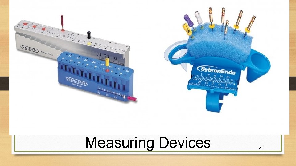 Measuring Devices 23 