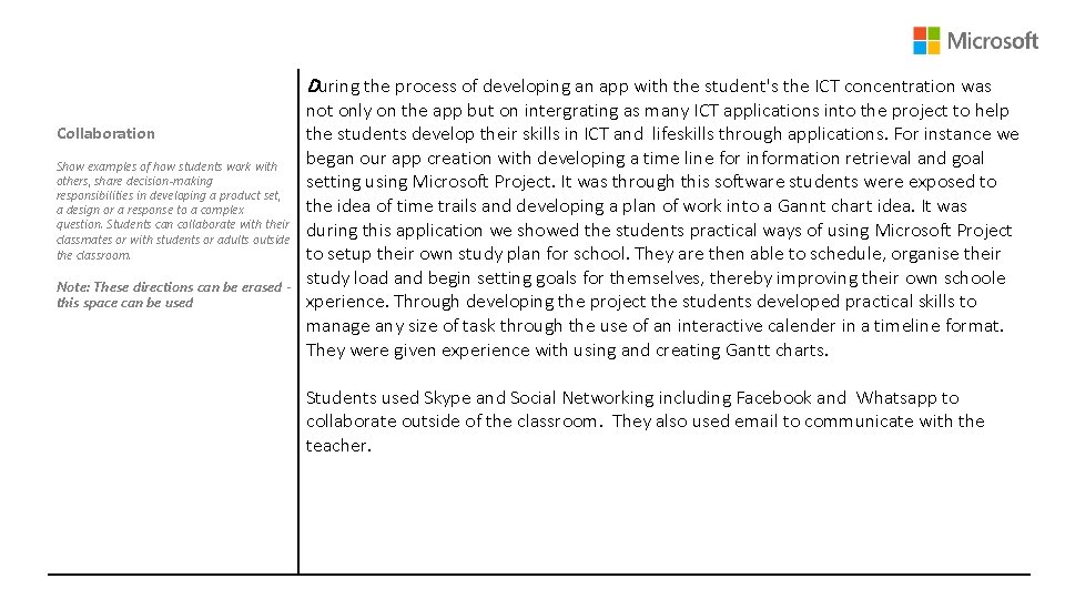 During the process of developing an app with the student's the ICT concentration was