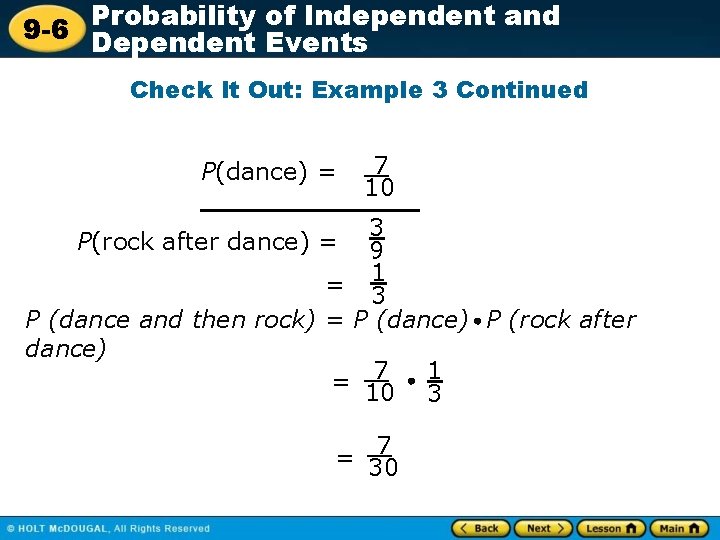 Probability of Independent and 9 -6 Dependent Events Check It Out: Example 3 Continued