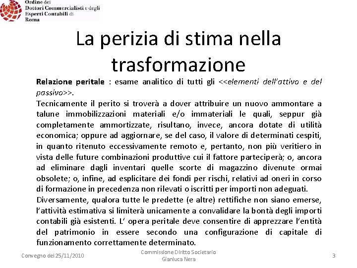 La perizia di stima nella trasformazione Relazione peritale : esame analitico di tutti gli