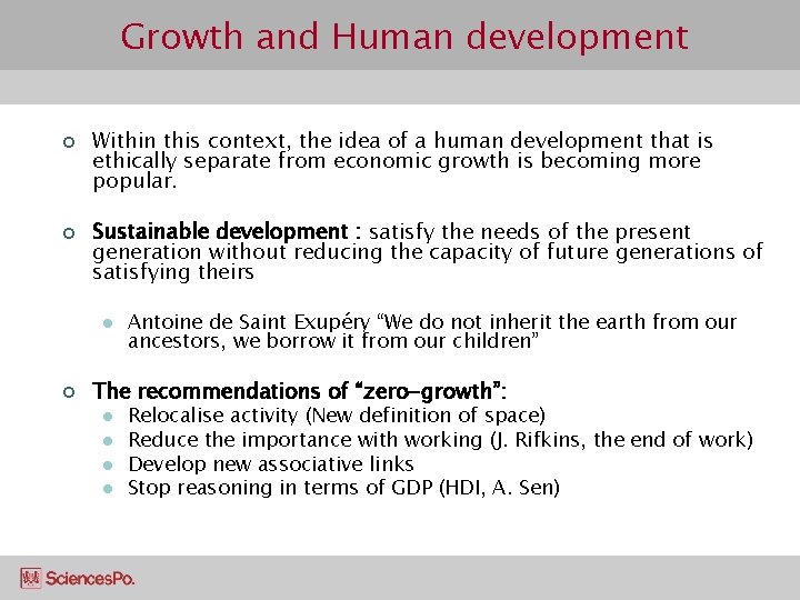 Growth and Human development ¢ ¢ Within this context, the idea of a human