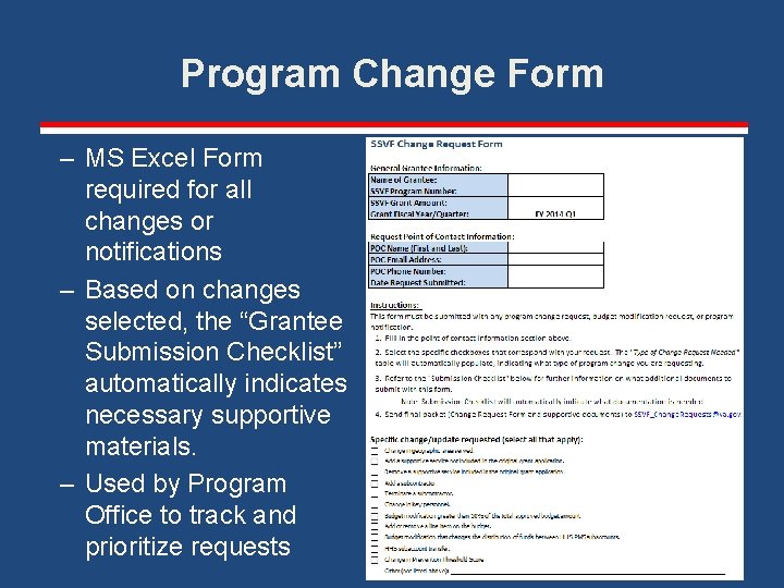 Program Change Form – MS Excel Form required for all changes or notifications –