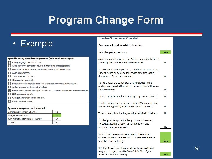 Program Change Form • Example: 56 