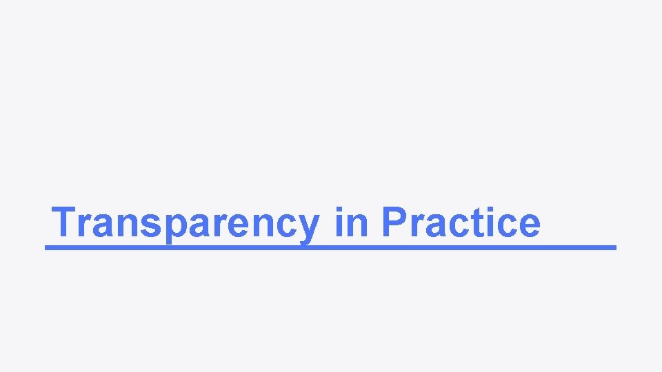 Transparency in Practice 