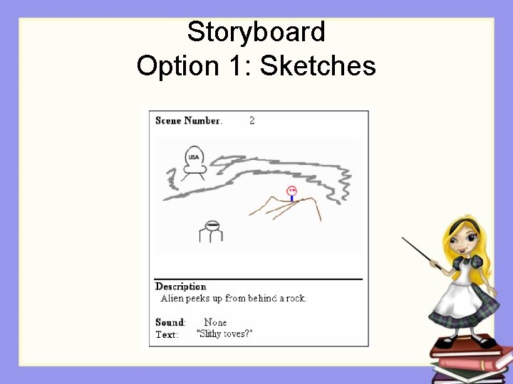 Storyboard Option 1: Sketches 