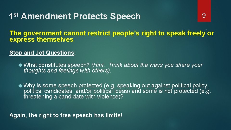 1 st Amendment Protects Speech 9 1 The government cannot restrict people’s right to