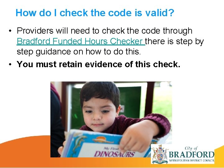 How do I check the code is valid? • Providers will need to check