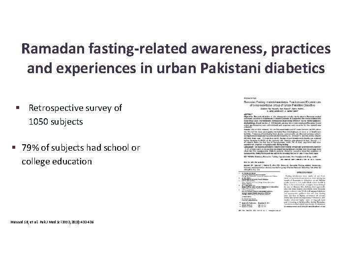 Ramadan fasting-related awareness, practices and experiences in urban Pakistani diabetics § Retrospective survey of