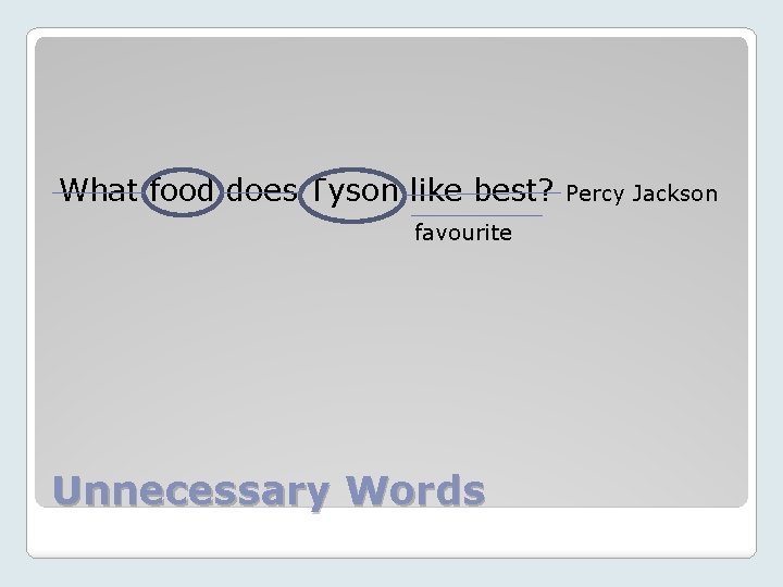 What food does Tyson like best? favourite Unnecessary Words Percy Jackson 