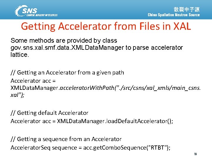 Getting Accelerator from Files in XAL Some methods are provided by class gov. sns.