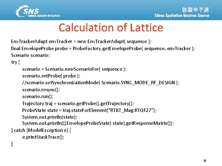 Calculation of Lattice Env. Tracker. Adapt env. Tracker = new Env. Tracker. Adapt( sequence