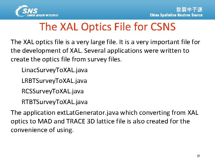 The XAL Optics File for CSNS The XAL optics file is a very large