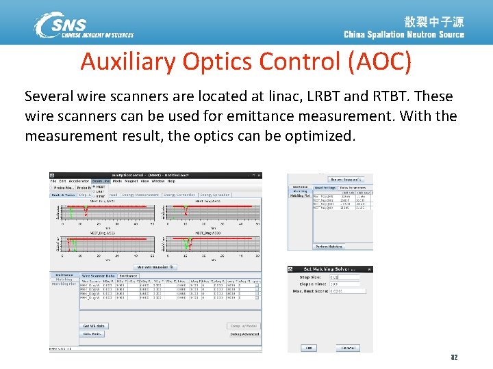 Auxiliary Optics Control (AOC) Several wire scanners are located at linac, LRBT and RTBT.