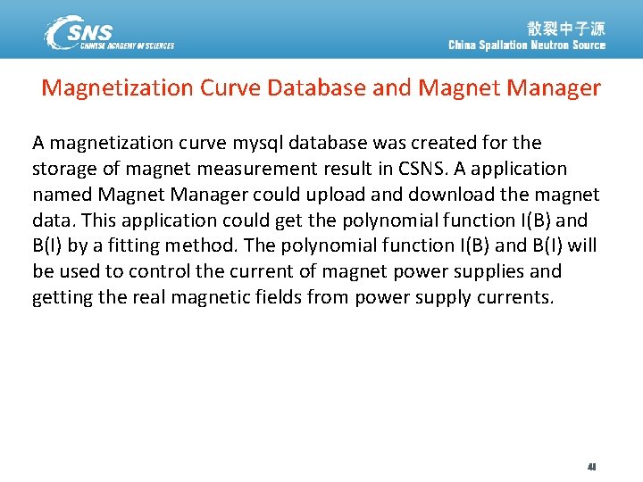 Magnetization Curve Database and Magnet Manager A magnetization curve mysql database was created for