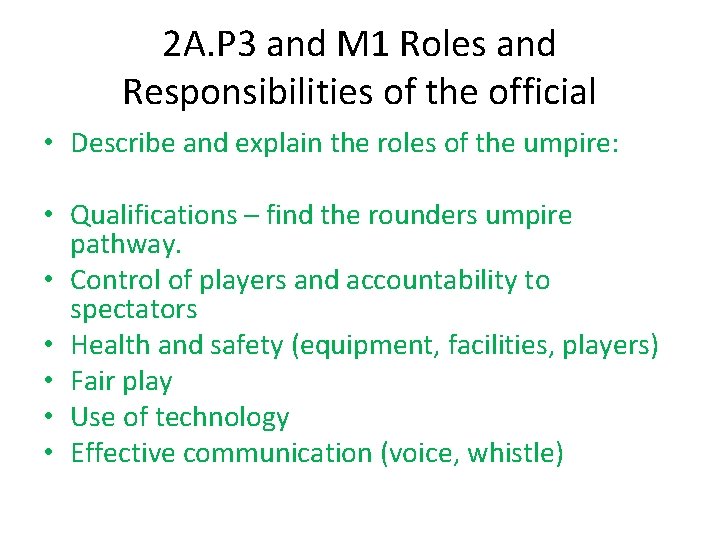 2 A. P 3 and M 1 Roles and Responsibilities of the official •