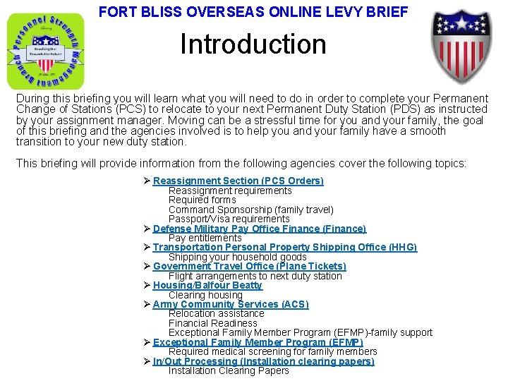 FORT BLISS OVERSEAS ONLINE LEVY BRIEF Introduction During this briefing you will learn what