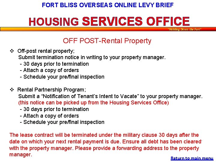 FORT BLISS OVERSEAS ONLINE LEVY BRIEF HOUSING SERVICES OFFICE “Holding Down the Fort” Fort