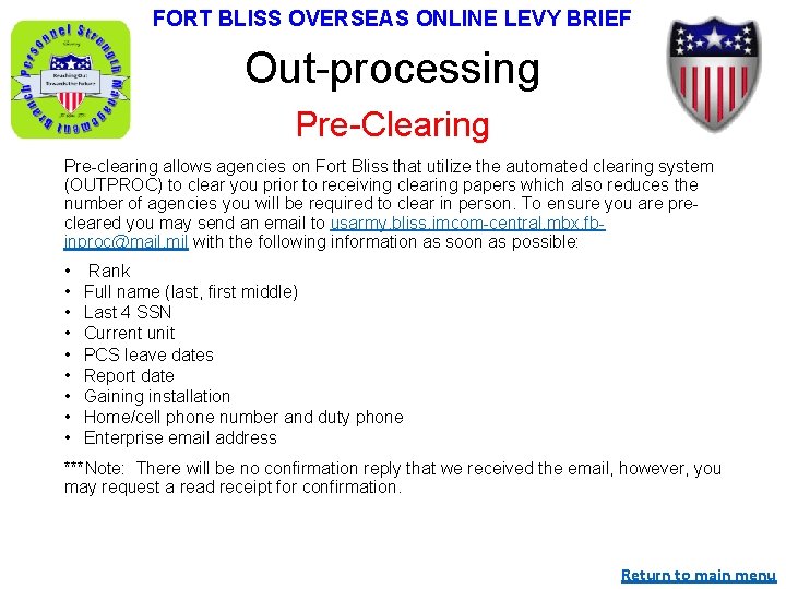 FORT BLISS OVERSEAS ONLINE LEVY BRIEF Out-processing Pre-Clearing Pre-clearing allows agencies on Fort Bliss