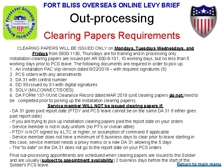 FORT BLISS OVERSEAS ONLINE LEVY BRIEF Out-processing Clearing Papers Requirements CLEARING PAPERS WILL BE