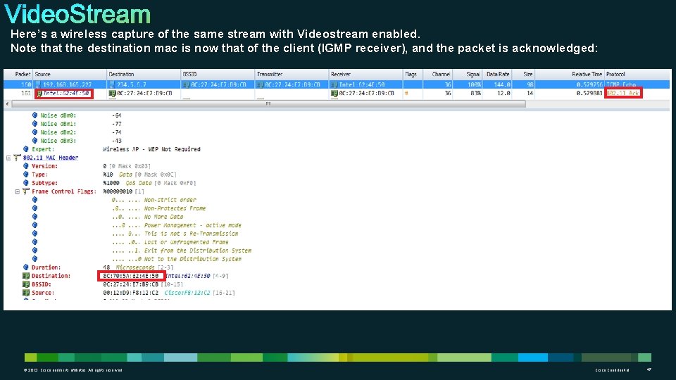 Here’s a wireless capture of the same stream with Videostream enabled. Note that the