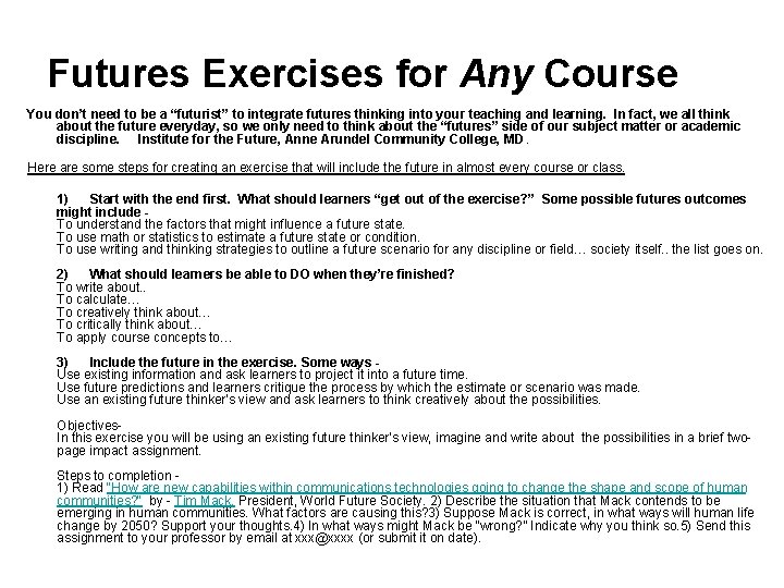 Futures Exercises for Any Course You don’t need to be a “futurist” to integrate