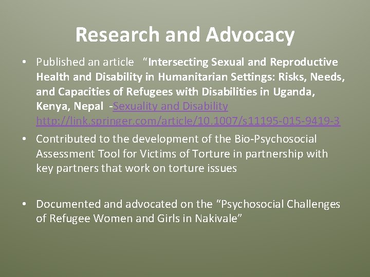 Research and Advocacy • Published an article “Intersecting Sexual and Reproductive Health and Disability