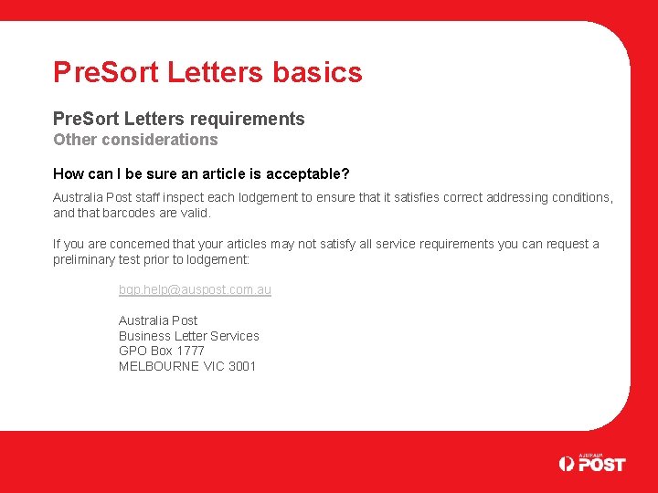 Pre. Sort Letters basics Pre. Sort Letters requirements Other considerations How can I be