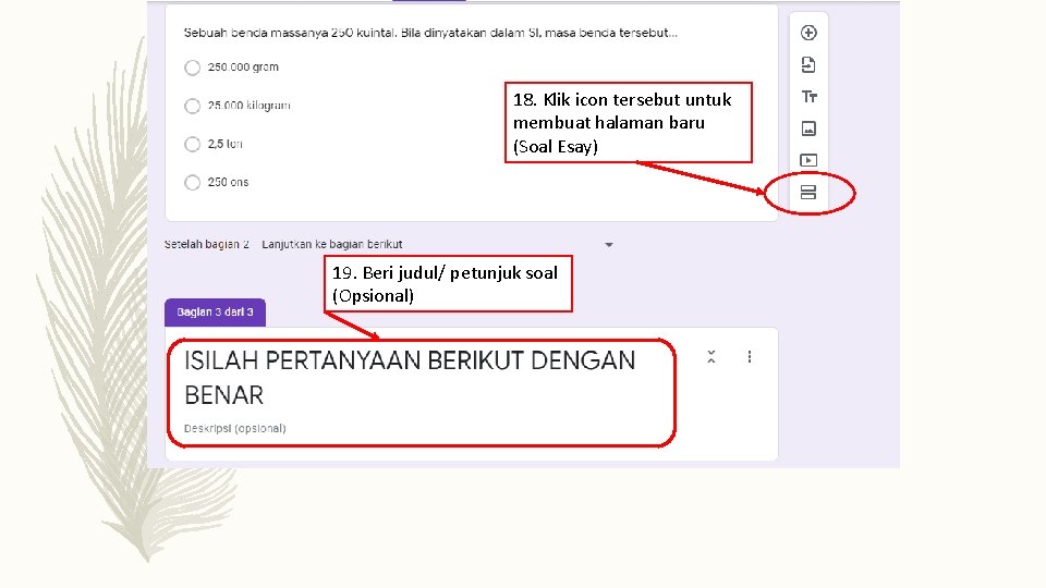 18. Klik icon tersebut untuk membuat halaman baru (Soal Esay) 19. Beri judul/ petunjuk