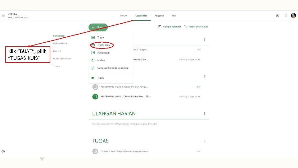 Klik “BUAT”, pilih “TUGAS KUIS” 