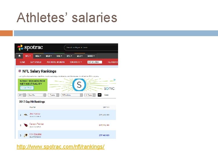 Athletes’ salaries http: //www. spotrac. com/nfl/rankings/ 