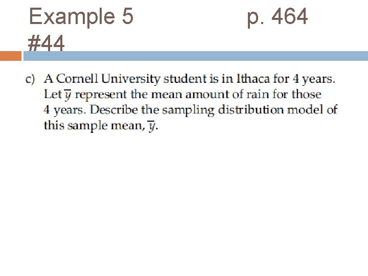 Example 5 p. 464 #44 