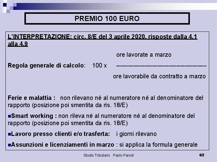 PREMIO 100 EURO L’INTERPRETAZIONE: circ. 8/E del 3 aprile 2020, risposte dalla 4. 1