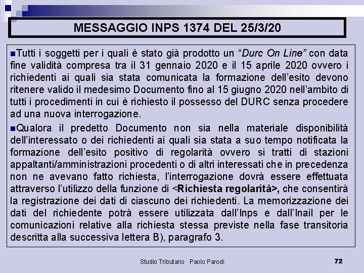 MESSAGGIO INPS 1374 DEL 25/3/20 n. Tutti i soggetti per i quali è stato
