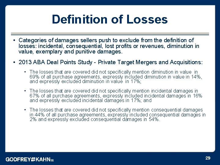 Definition of Losses • Categories of damages sellers push to exclude from the definition