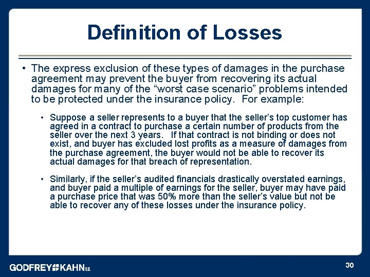Definition of Losses • The express exclusion of these types of damages in the