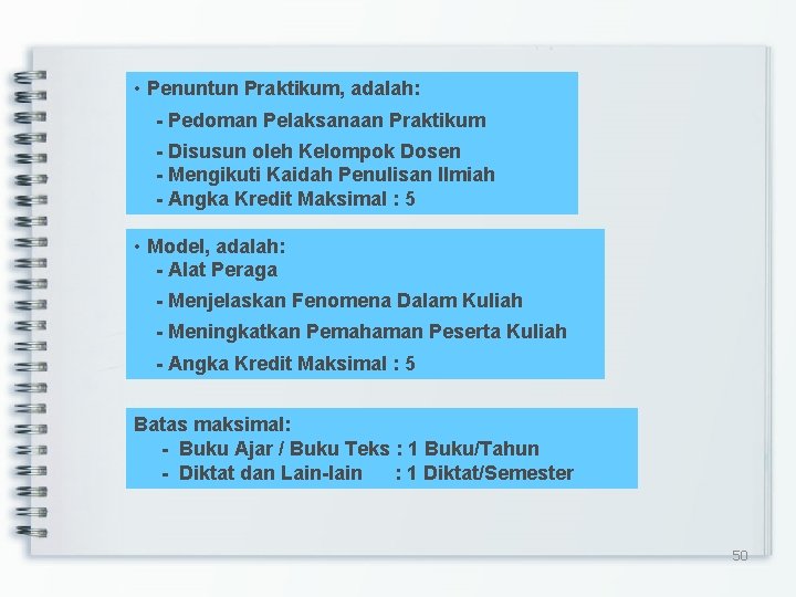  • Penuntun Praktikum, adalah: - Pedoman Pelaksanaan Praktikum - Disusun oleh Kelompok Dosen