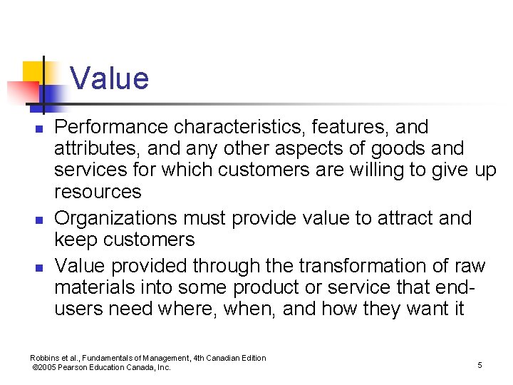 Value n n n Performance characteristics, features, and attributes, and any other aspects of