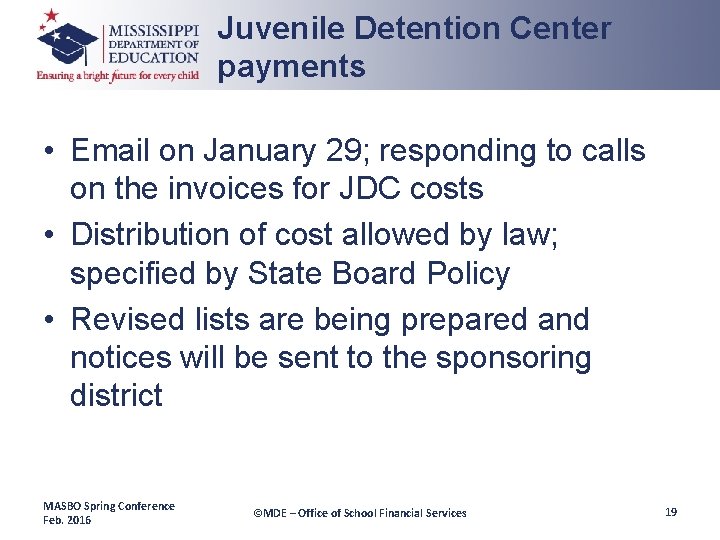 Juvenile Detention Center payments • Email on January 29; responding to calls on the