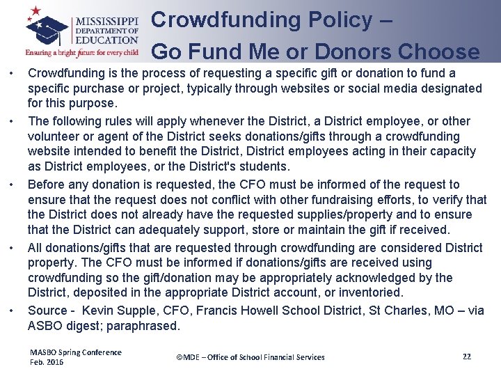 Crowdfunding Policy – Go Fund Me or Donors Choose • • • Crowdfunding is