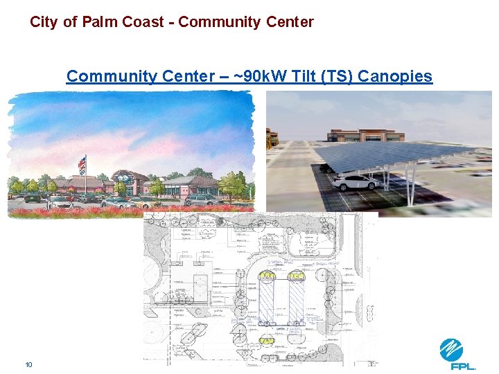 City of Palm Coast - Community Center – ~90 k. W Tilt (TS) Canopies