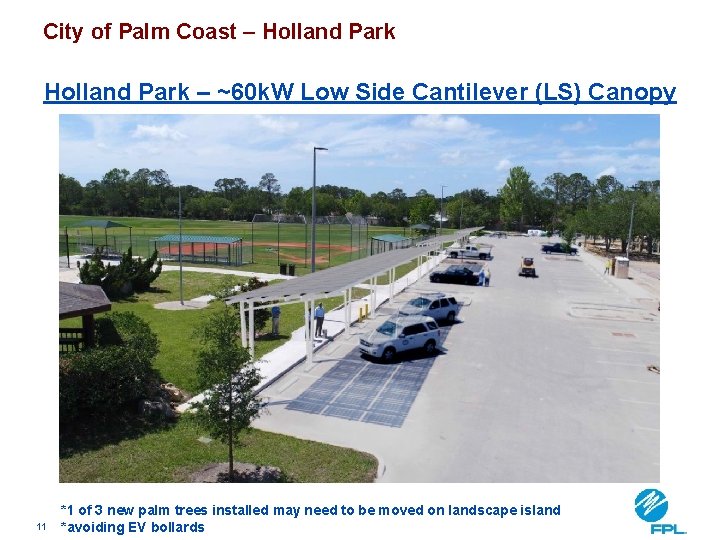 City of Palm Coast – Holland Park – ~60 k. W Low Side Cantilever